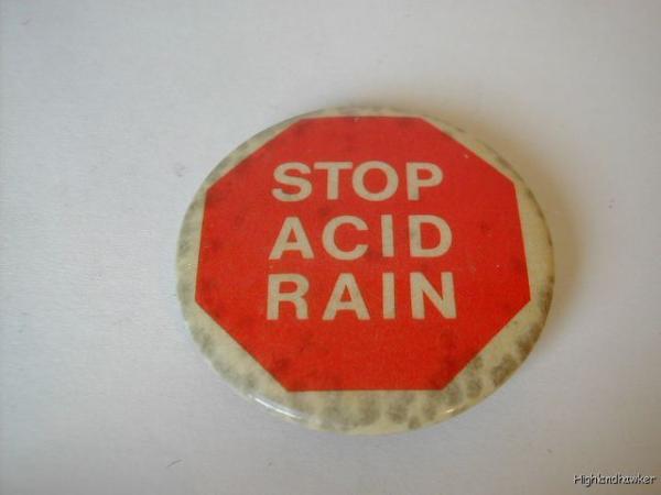 Vintage Stop Acid Rain Pinback Button Pin  