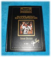 1998 Denver Broncos Super Bowl Champions Sports Illustrated Collectors Edition  