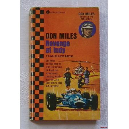Auto Racing Novels on Miles Revenge At Indy A Novel By Larry Kenyon Auto Racing Car   Ebay