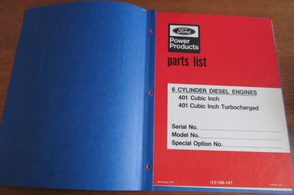 Ford Parts List 6 Cylinder Diesel Engine 401 401 Turbo IEO 194 147 M 22